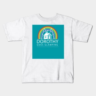 Dorothy Goes Glamping Kids T-Shirt